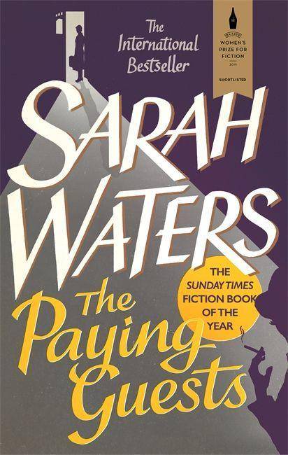 The Paying Guests shortlisted for the Women's Prize for Fiction, Nominiert: The Walter Scott Prize for Historical Fiction 2015, Nominiert: Baileys Wo