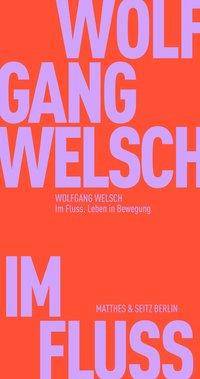 Im Fluss Leben in Bewegung
