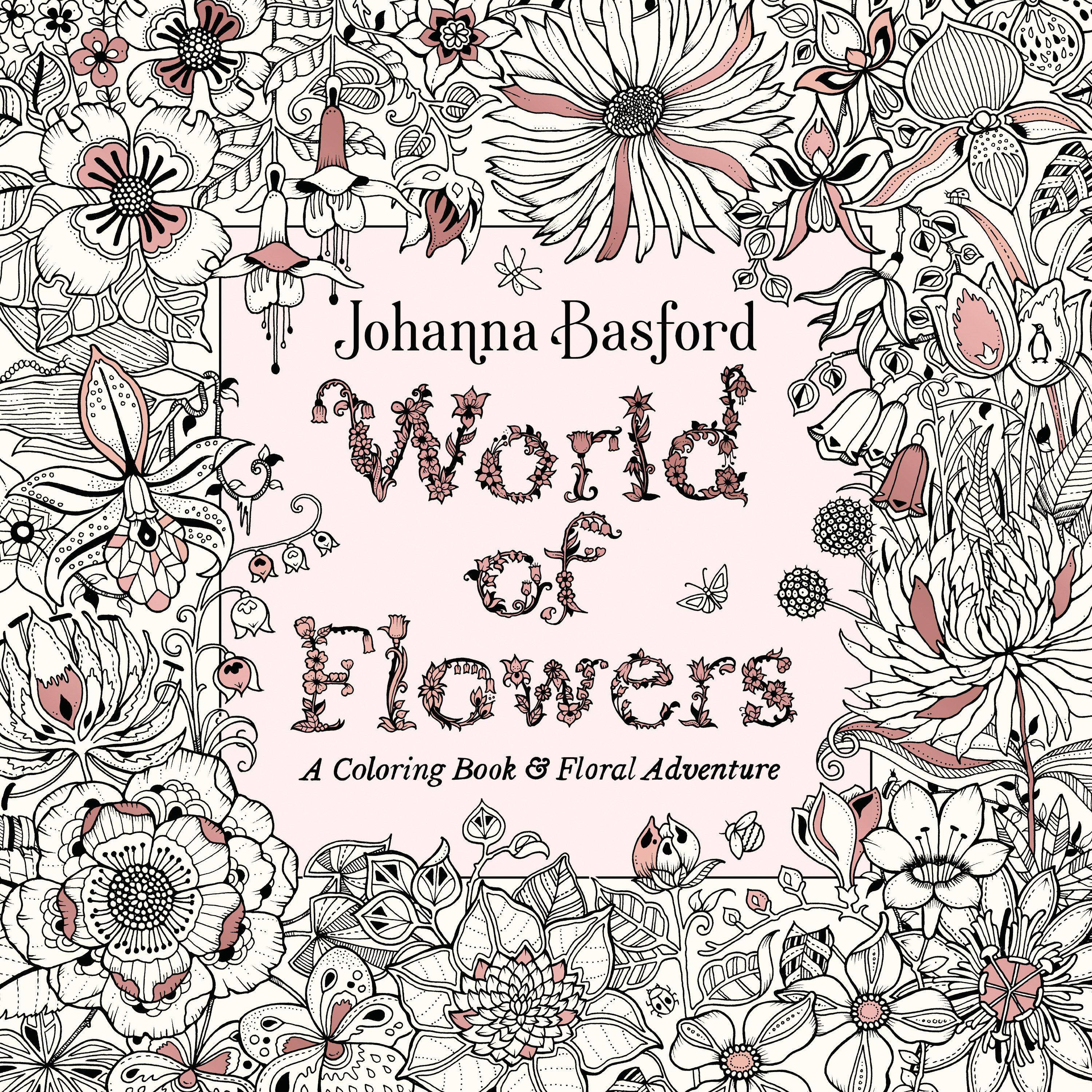 World of Flowers A Coloring Book and Floral Adventure. Malbuch