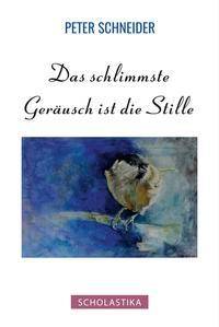 Das schlimmste Geräusch ist die Stille