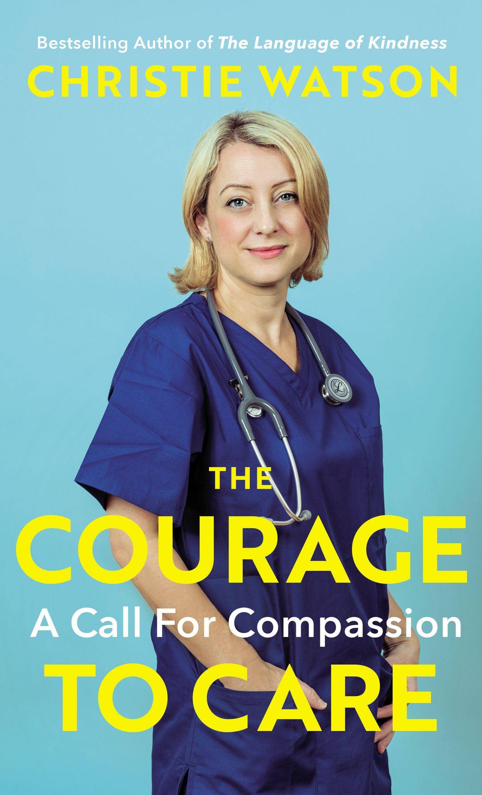 The Courage to Care Nurses, Families and Hope