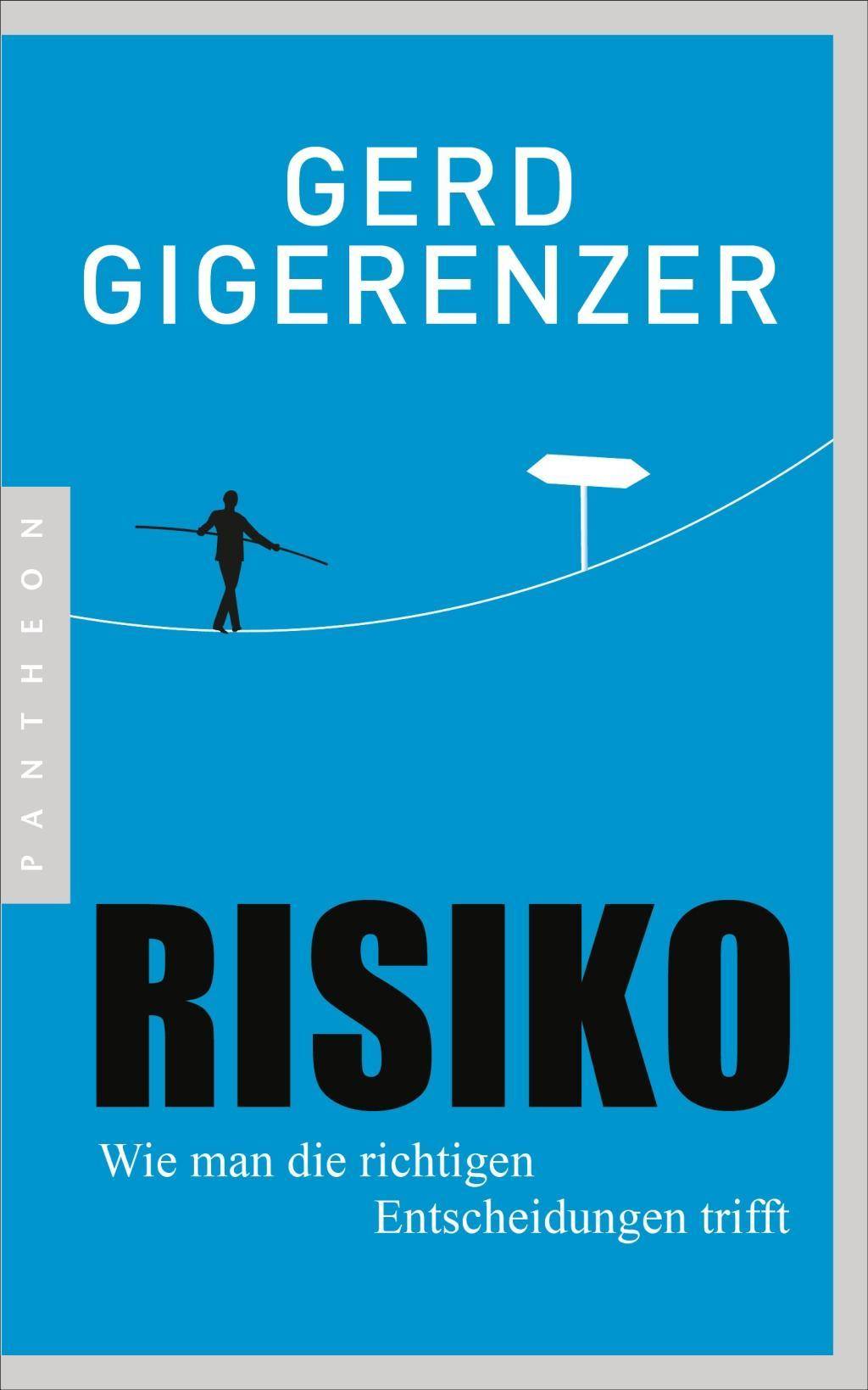 Risiko Wie man die richtigen Entscheidungen trifft