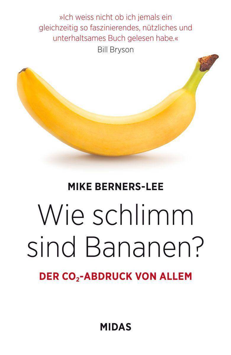 Wie schlimm sind Bananen? Der CO2-Abdruck von allem