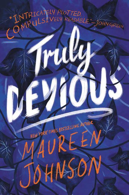 Truly Devious: A Mystery A Mystery