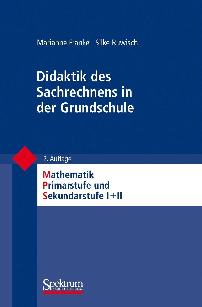 Didaktik des Sachrechnens in der Grundschule Mathematik Primarstufe und Sekundarstufe I + II