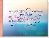 Meine Konfirmation Foto- und Erinnerungsbuch