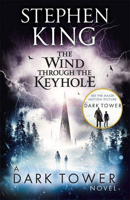 The Wind through the Keyhole A Dark Tower Novel