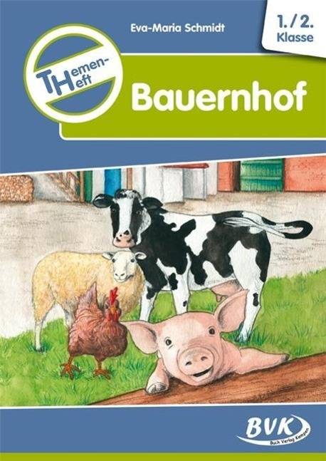 Themen-Heft Bauernhof 1.-2. Klasse. Kopiervorlagen
