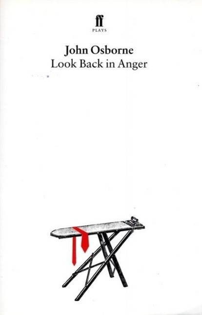 Look Back in Anger A Play in Three Acts