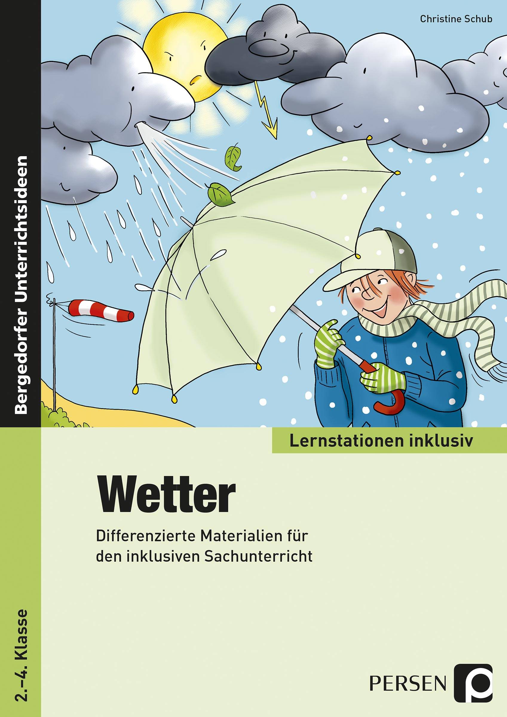Wetter Differenzierte Materialien für den inklusiven Sachunterricht (2. bis 4. Klasse)