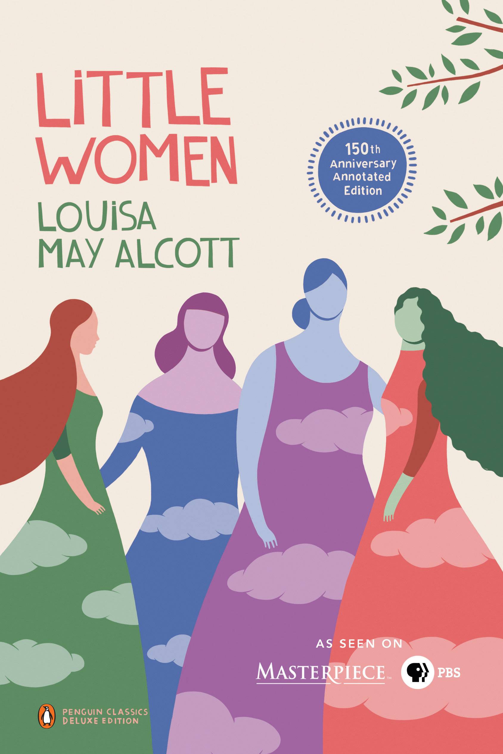 Little Women (Penguin Classics Deluxe Edition) 150th-Anniversary Annotated Edition (Penguin Classics Deluxe Edition)