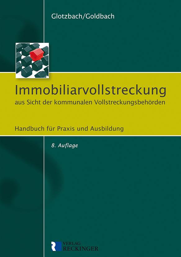 Immobiliarvollstreckung aus Sicht der kommunalen Vollstreckungsbehörden Handbuch für Praxis und Ausbildung