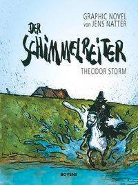 Der Schimmelreiter, Graphic Novel Graphic Novel