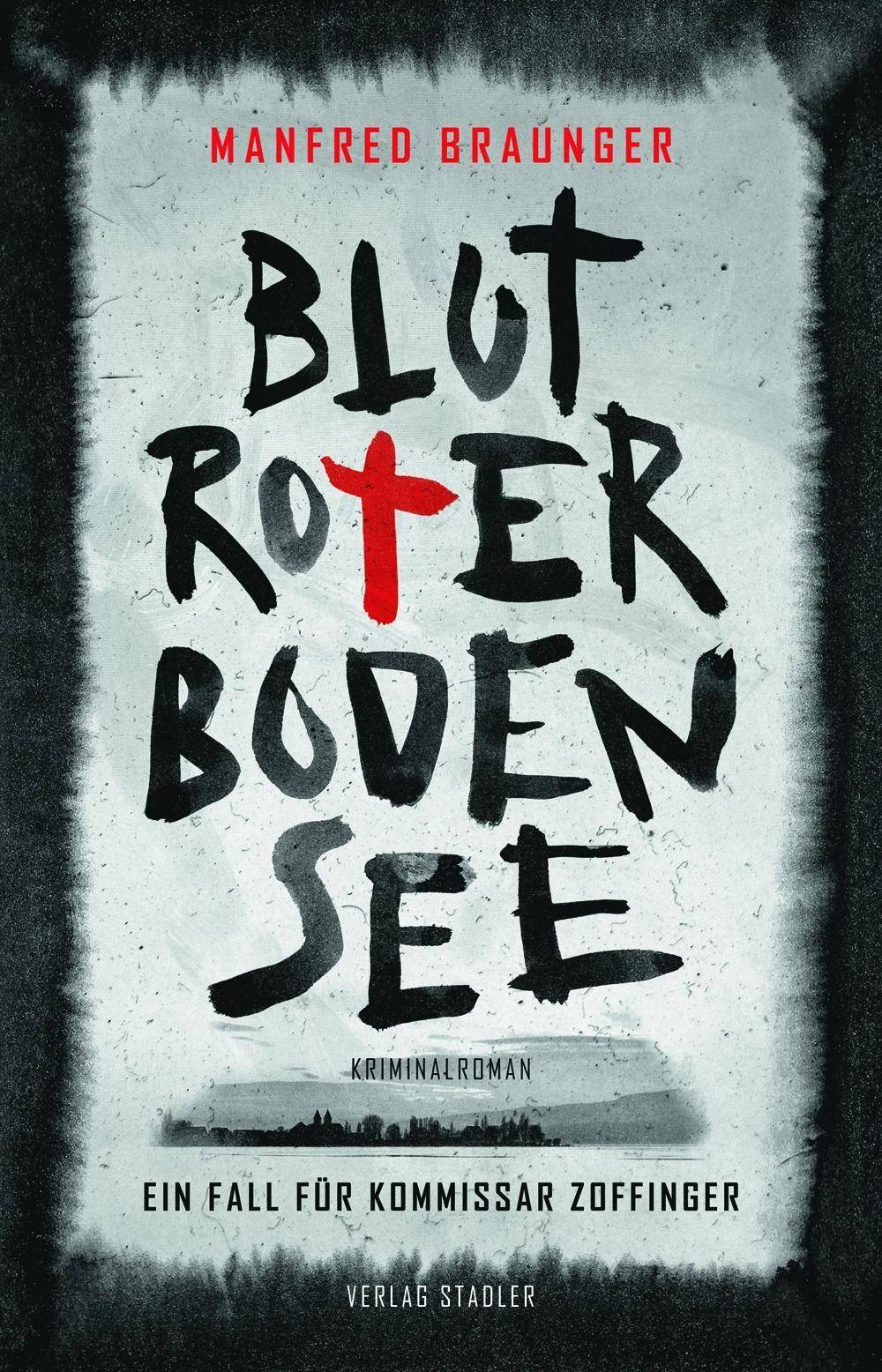 Blutroter Bodensee Ein Fall für Kommissar Zoffinger