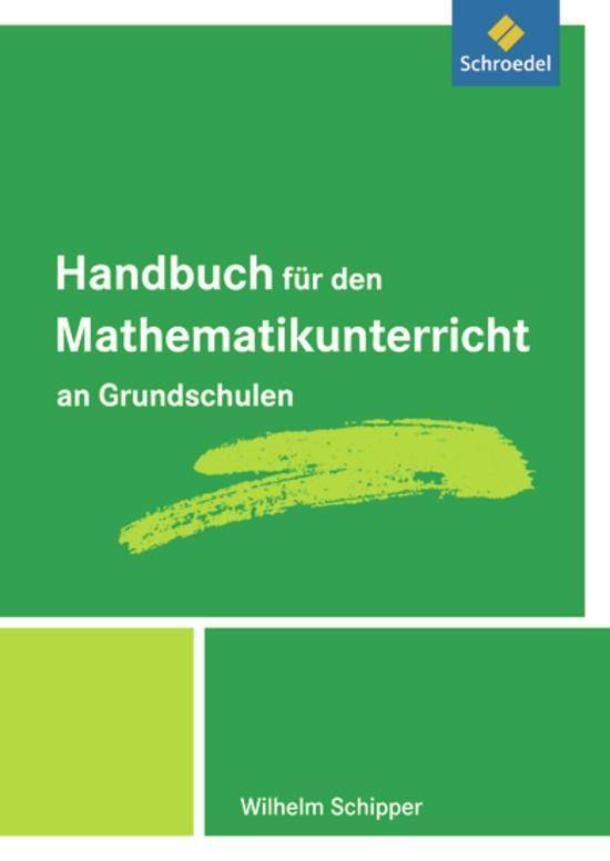 Handbuch für den Mathematikunterricht an Grundschulen Handbuch für den Mathematikunterricht 1, für den Mathematikunterricht an Grundschulen - Ausga