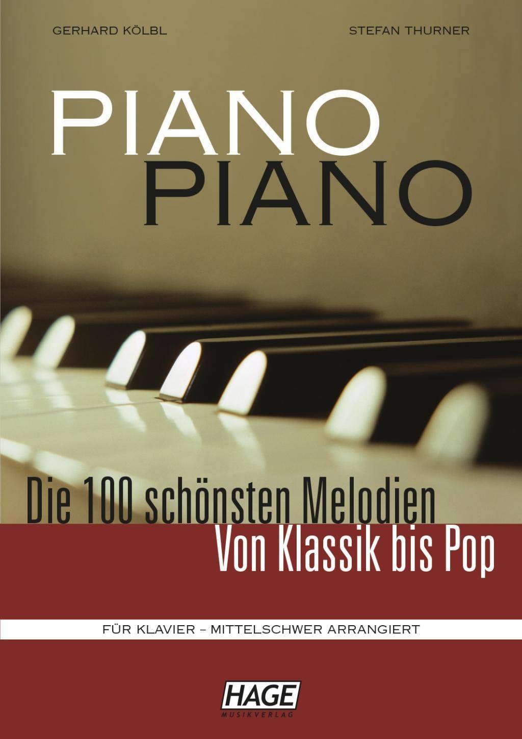 Piano Piano, mittelschwer arrangiert. Bd.1 Die 100 schönsten Melodien. Von Klassik bis Pop. Für Klavier und Digitalpiano