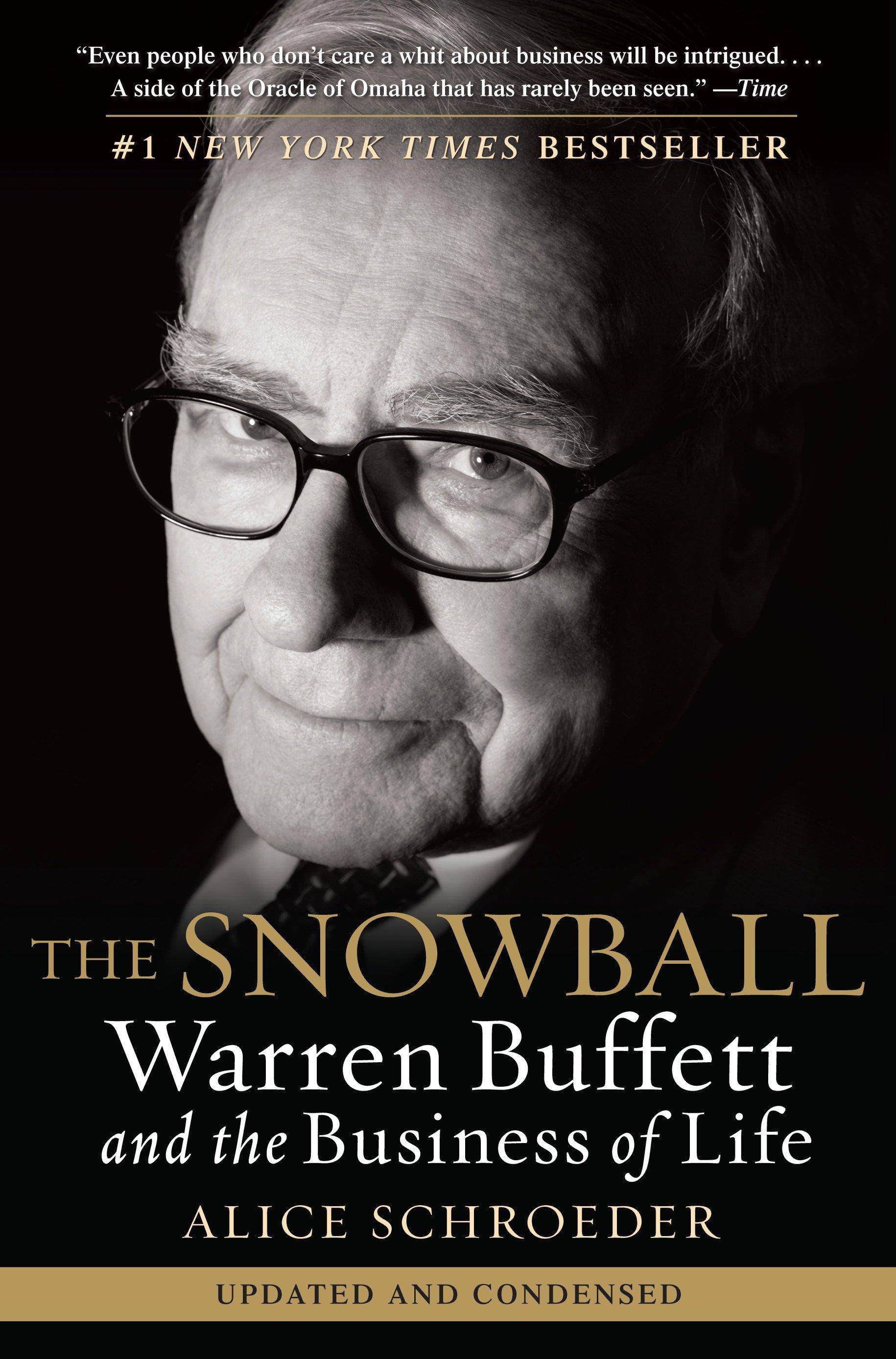 The Snowball, Warren Buffett and the Business of Life. Warren Buffett, Das Leben ist wie ein Schneeball, englische Ausgabe Warren Buffett and the