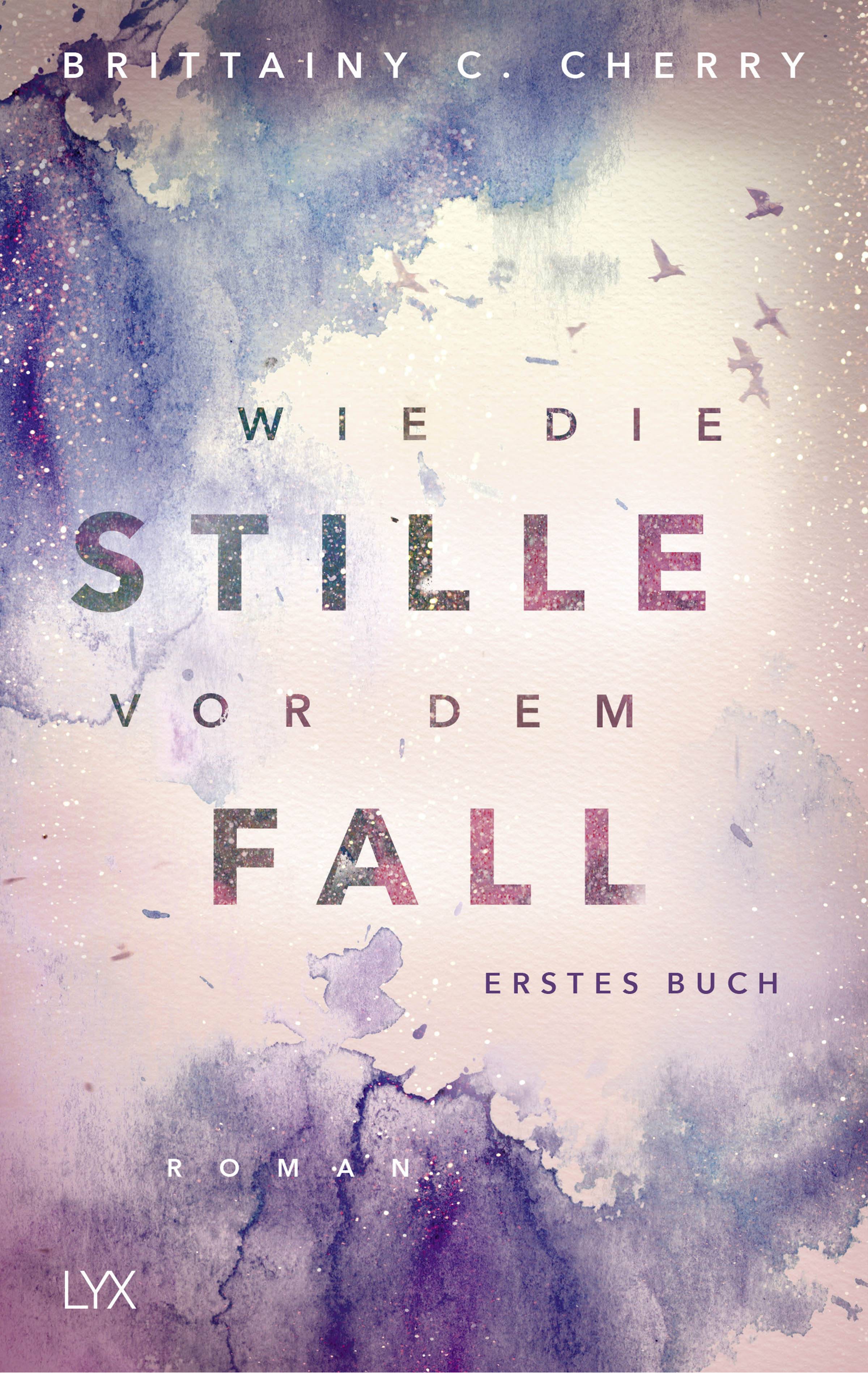 Wie die Stille vor dem Fall. Erstes Buch Erstes Buch. Roman