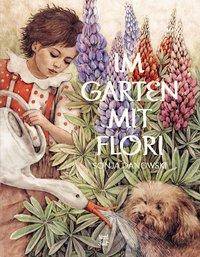 Im Garten mit Flori Bilderbuch