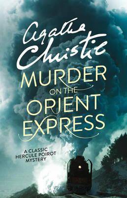 Murder on the Orient Express A Hercule Poirot Mystery