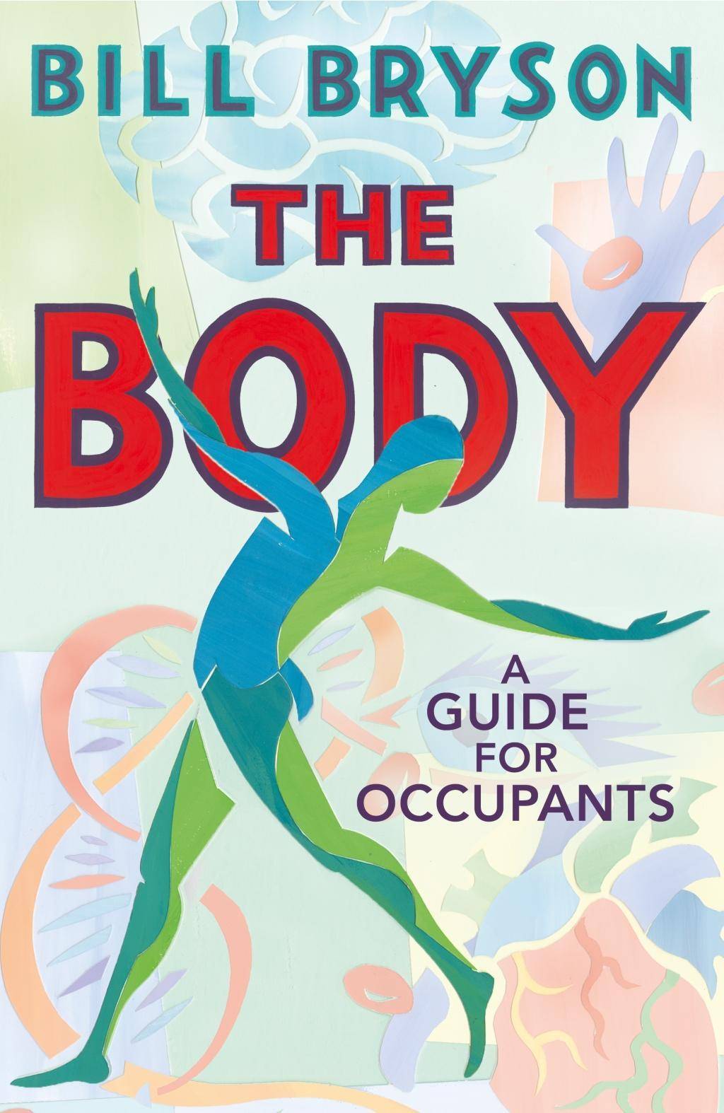 The Body A Guide for Occupants