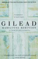 Gilead, English edition An Oprah's Book Club Pick, Nominiert: Orange Prize 2006, Ausgezeichnet: Pulitzer Prize 2005