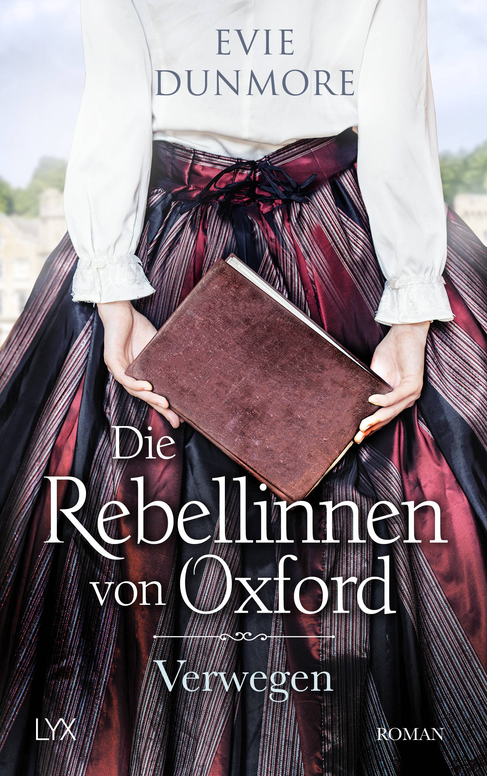 Die Rebellinnen von Oxford - Verwegen Oxford Rebels 1