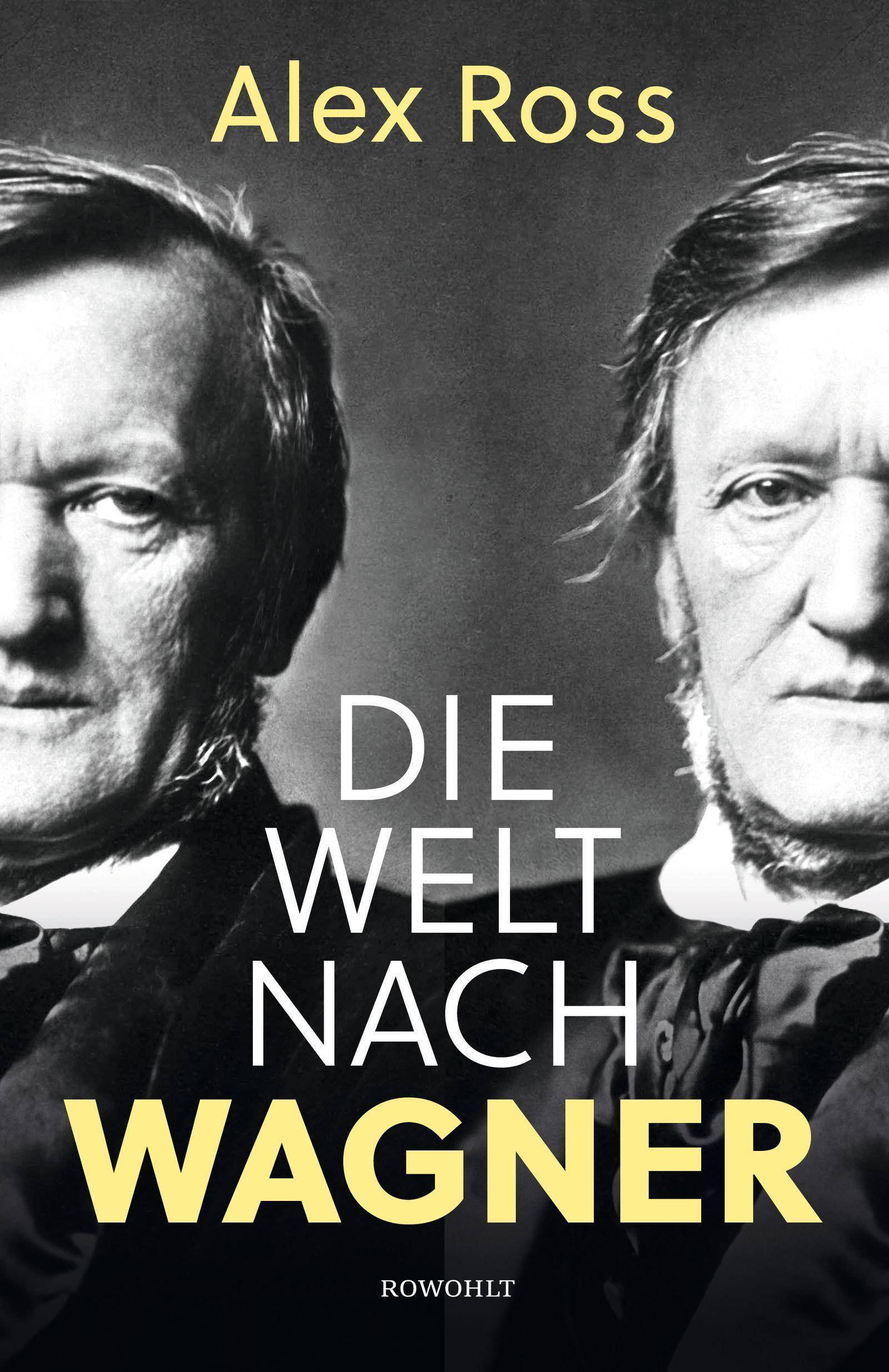 Die Welt nach Wagner Ein deutscher Künstler und sein Einfluss auf die Moderne