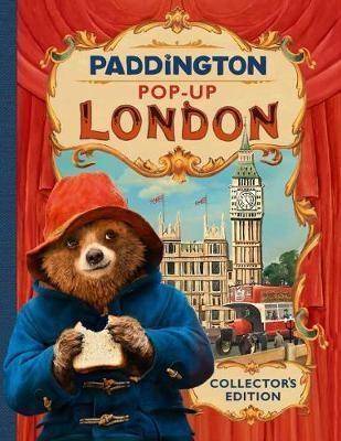 Paddington 2 - Where All Your Dreams Come True!: A Pop-Up Book The Movie Pop-Up Book