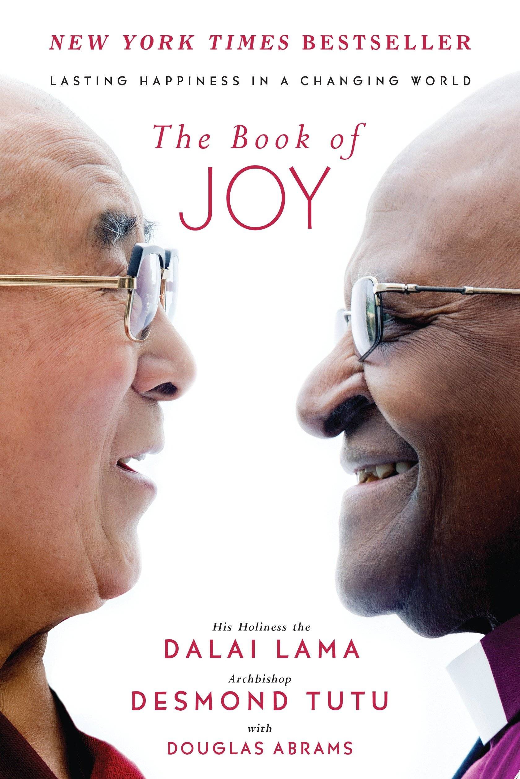 The Book of Joy Lasting Happiness in a Changing World