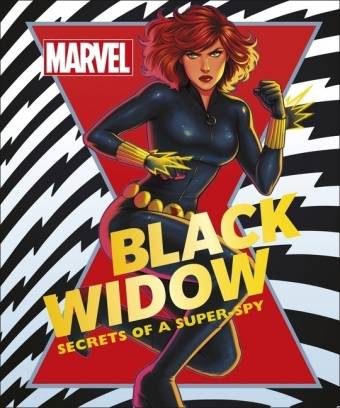 Marvel Black Widow Secrets of a Super-spy
