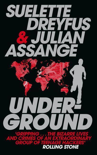 Underground Tales of Hacking, Madness and Obsession on the Electronic Frontier
