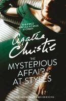 The Mysterious Affair at Styles The First Hercule Poirot Mystery, Includes original unpublished ending, Hercule Poirot