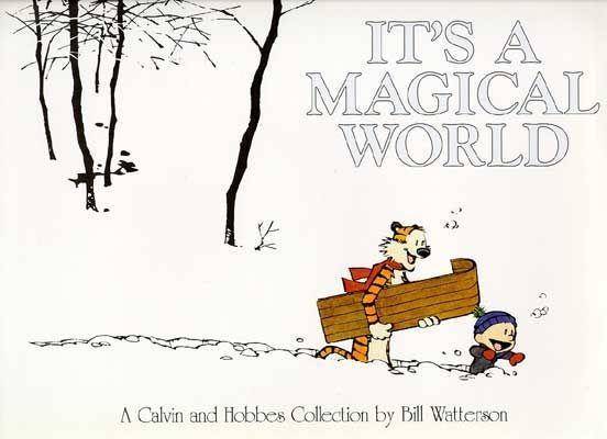 It's a Magical World A Calvin and Hobbes Collection