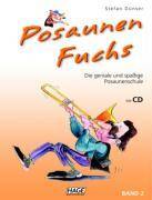 Posaunen Fuchs. Bd.2 Die geniale und spaßige Posaunenschule. Mit QR-Codes mit links zu vielen Playbacks