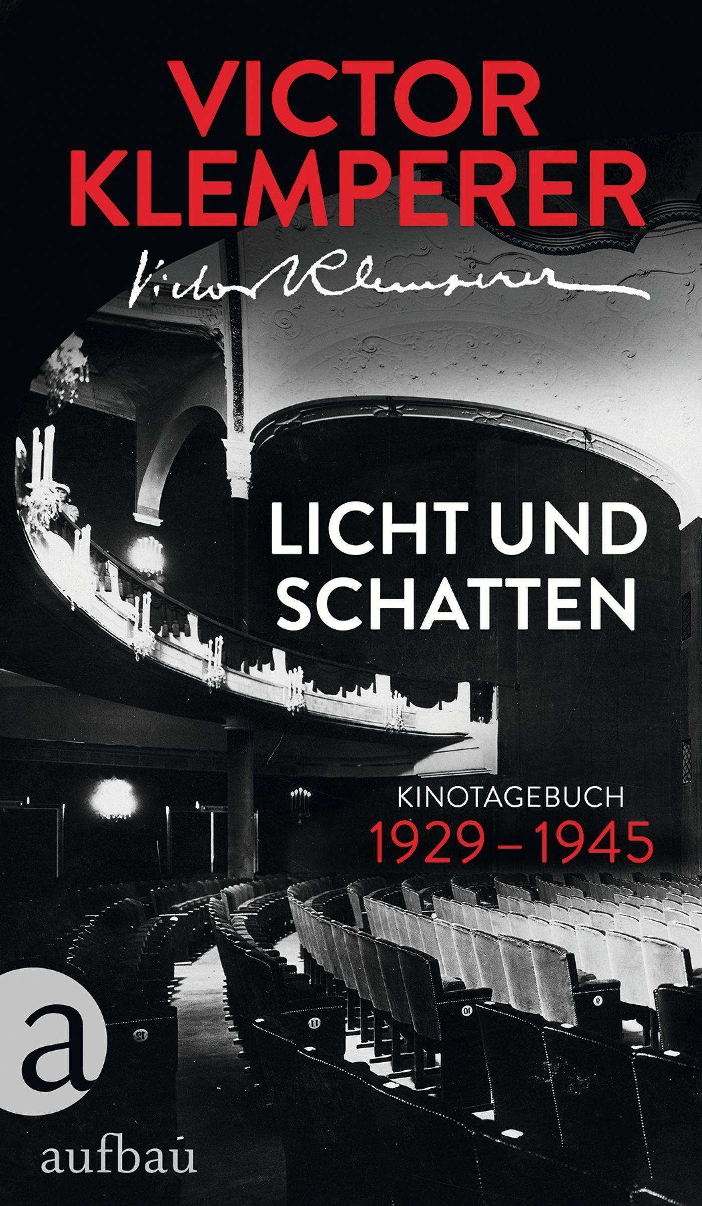 Licht und Schatten Kinotagebuch 19291945