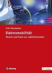 Elektromobilität Theorie und Praxis zur Ladeinfrastruktur