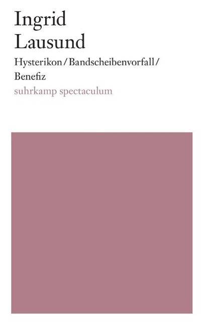 Hysterikon / Bandscheibenvorfall / Benefiz suhrkamp spectaculum