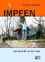 Impfen Das Geschäft mit der Angst