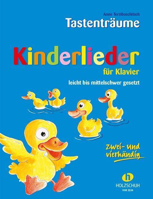Kinderlieder für Klavier Leicht bis mittelschwer gesetzt. Zwei- und vierhändig