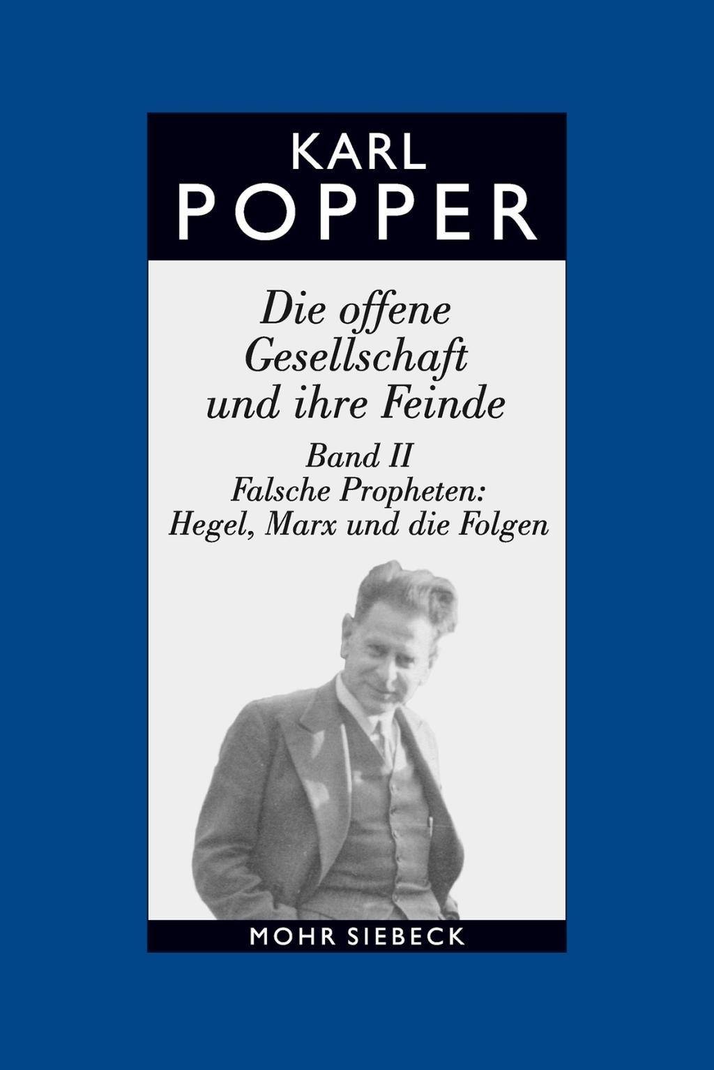 Falsche Propheten Hegel, Marx und die Folgen