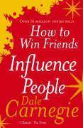 How To Win Friends And Influence People