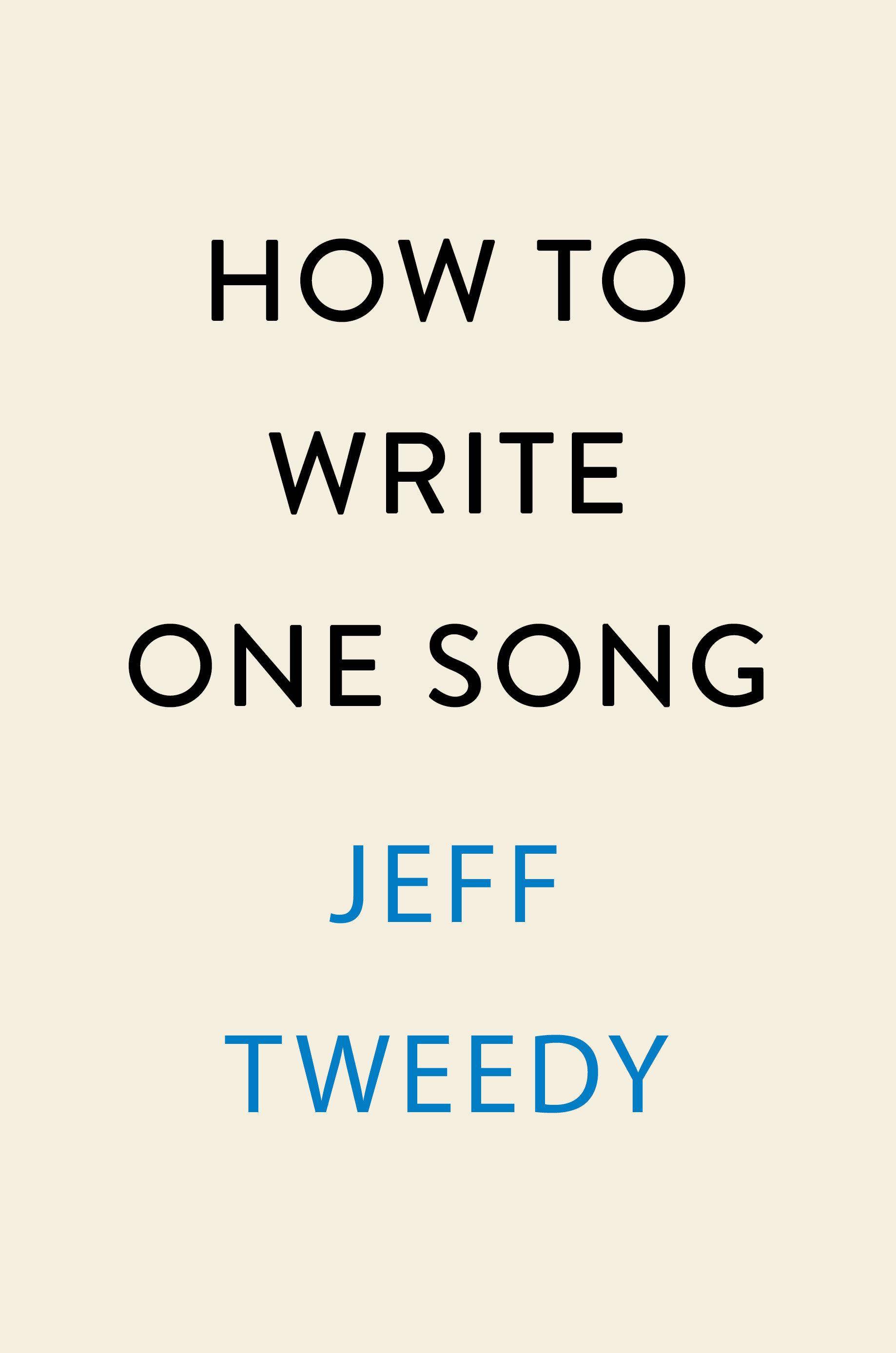 How to Write One Song Loving the Things We Create and How They Love Us Back