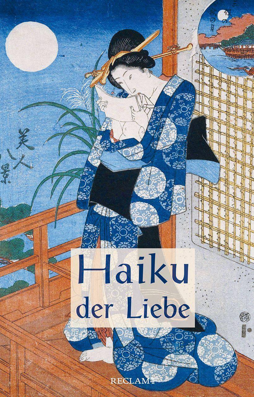 Haiku der Liebe Japanische Kurzgedichte und Farbholzschnitte. Japanisch/Deutsch