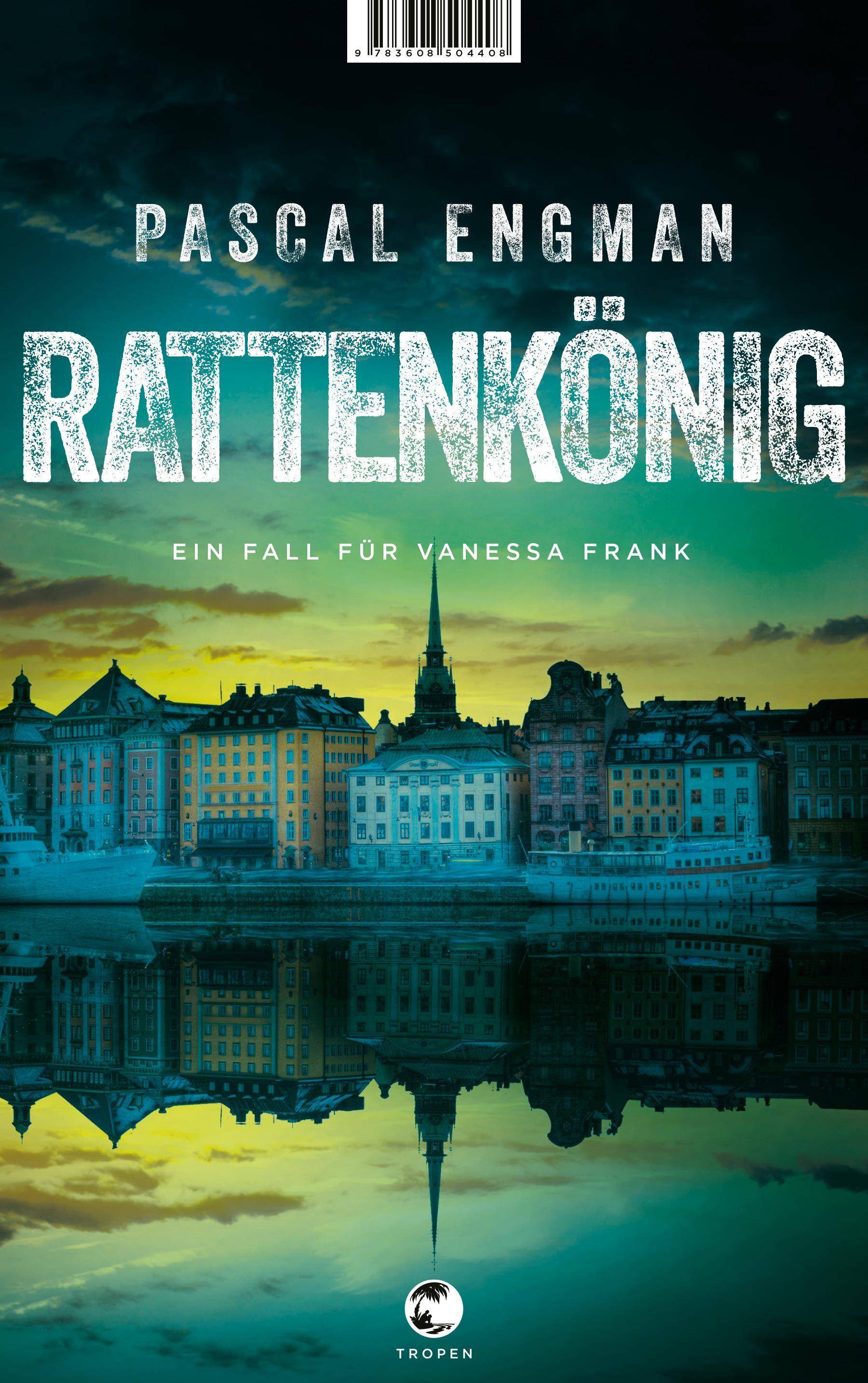 Rattenkönig Ein Fall für Vanessa Frank