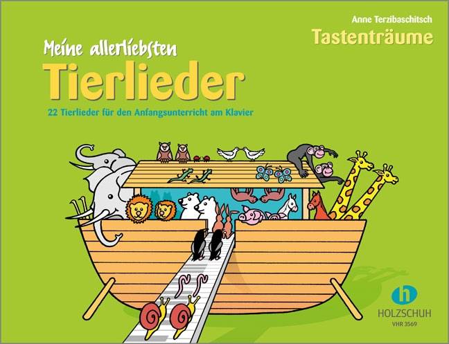 Meine allerliebsten Tierlieder 22 Tierlieder für den Anfangsunterricht am Klavier