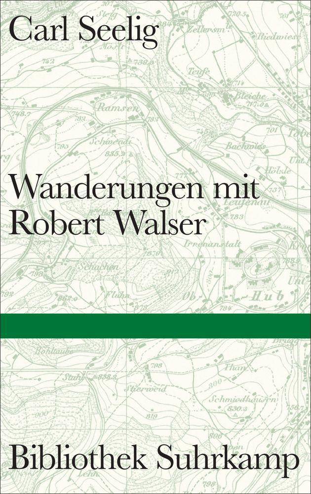 Wanderungen mit Robert Walser Bibliothek Suhrkamp 1521
