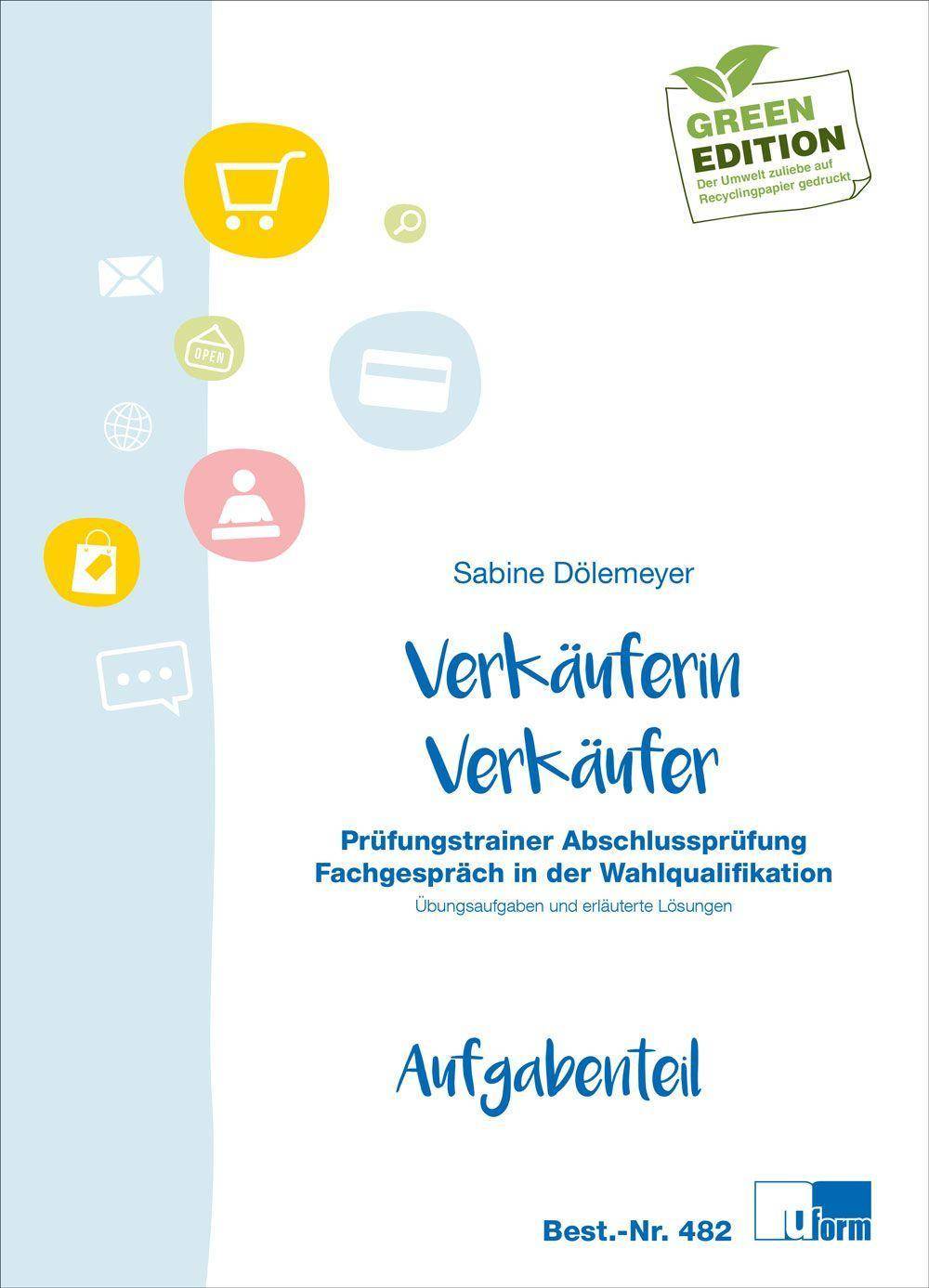 Verkäuferin/Verkäufer Prüfungstrainer, Fachgespräch in der Wahlqualifikation