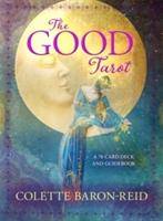 The Good Tarot A 78-Card Deck and Guidebook