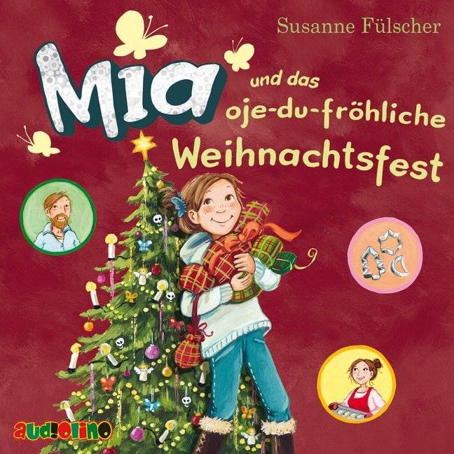 Mia und das oje-du-fröhliche Weihnachtsfest, 2 Audio-CD CD Standard Audio Format, Lesung